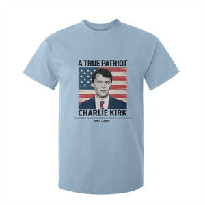 A True Patriot Memorial T Shirt For Kid Charlie Kirk Legacy The Greatness of Our Nation TS02 Light Blue Print Your Wear