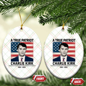 A True Patriot Memorial Ceramic Ornament Charlie Kirk Legacy The Greatness of Our Nation TS02 Print Your Wear