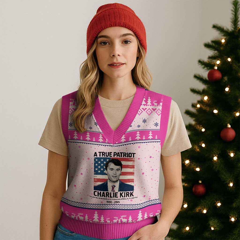 A True Patriot Memorial V-Neck Knit Sweater Vest Charlie Kirk Legacy The Greatness of Our Nation TS02 Hot Pink Print Your Wear