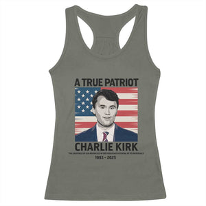 A True Patriot Memorial Racerback Tank Top Charlie Kirk Legacy The Greatness of Our Nation TS02 Military Green Print Your Wear
