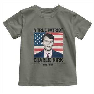 A True Patriot Memorial Toddler T Shirt Charlie Kirk Legacy The Greatness of Our Nation TS02 Military Green Print Your Wear