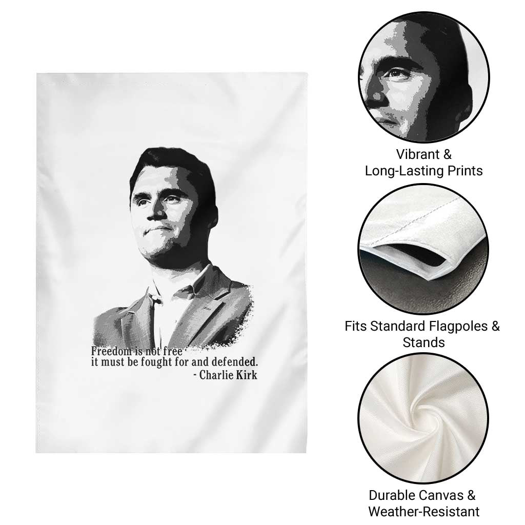 Freedom Is Not Free Garden Flag Defender of Liberty Charlie Kirk Tribute TS02 Print Your Wear