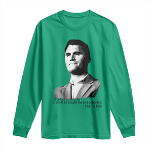 Freedom Is Not Free Long Sleeve Shirt Defender of Liberty Charlie Kirk Tribute TS02 Irish Green Print Your Wear