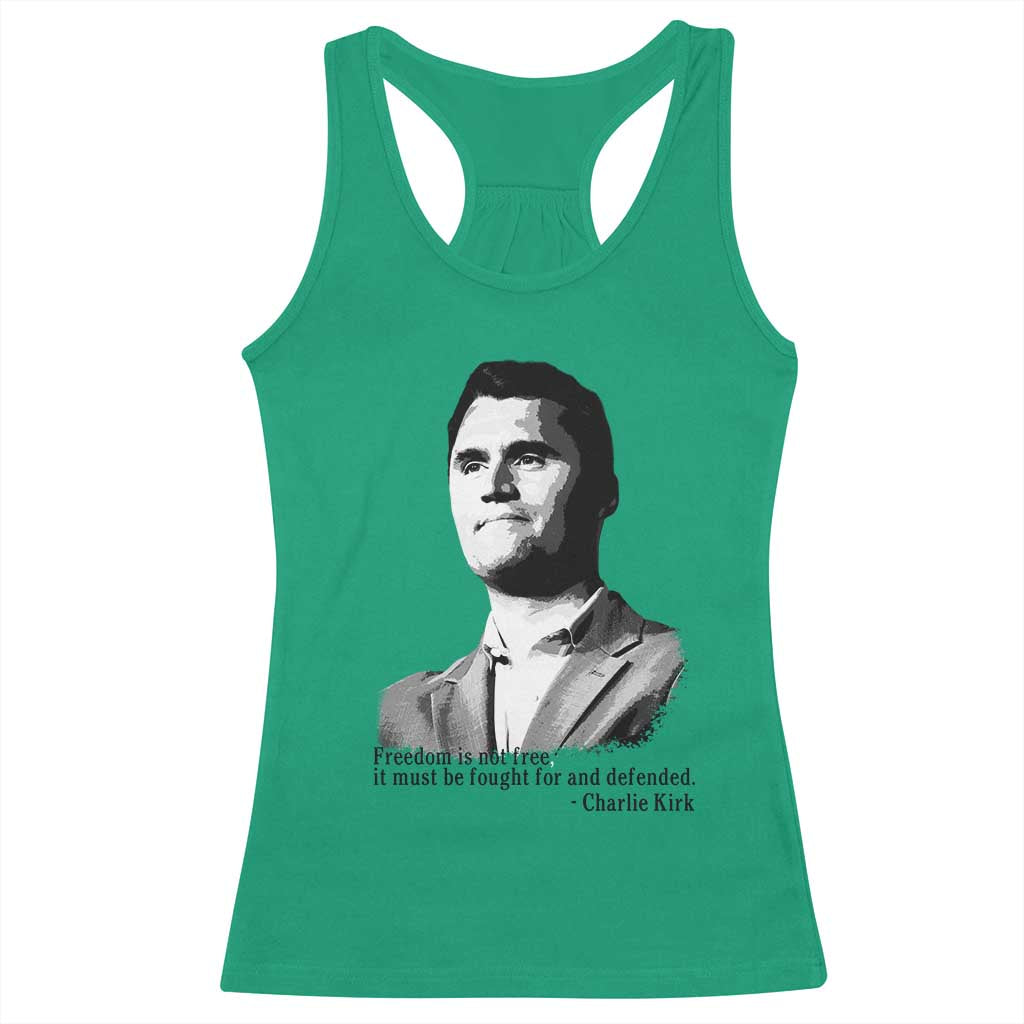 Freedom Is Not Free Racerback Tank Top Defender of Liberty Charlie Kirk Tribute TS02 Irish Green Print Your Wear