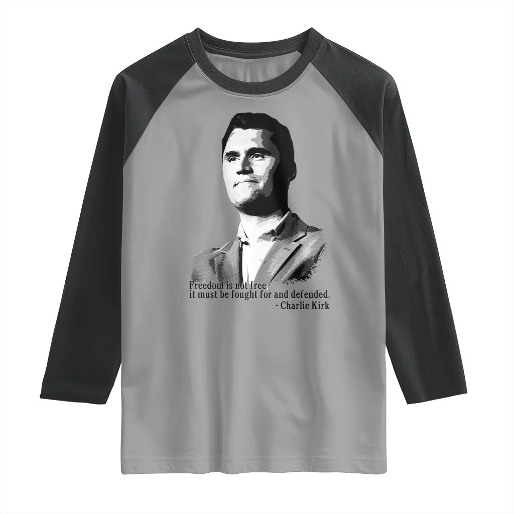 Freedom Is Not Free Raglan Shirt Defender of Liberty Charlie Kirk Tribute TS02 Sport Gray Black Print Your Wear