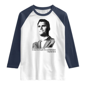 Freedom Is Not Free Raglan Shirt Defender of Liberty Charlie Kirk Tribute TS02 White Navy Print Your Wear