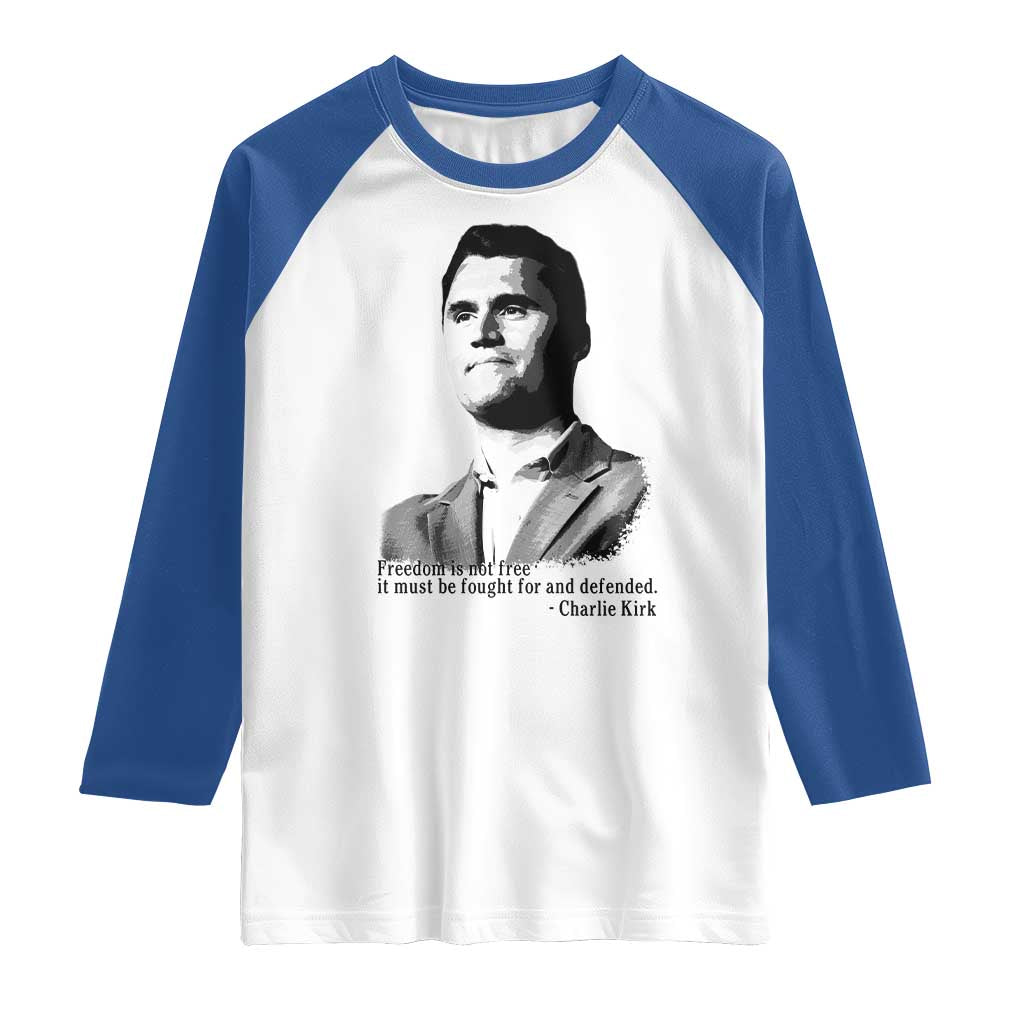 Freedom Is Not Free Raglan Shirt Defender of Liberty Charlie Kirk Tribute TS02 White Royal Print Your Wear