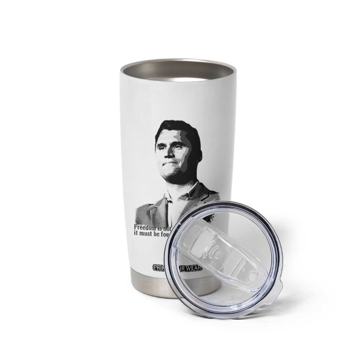 Freedom Is Not Free Tumbler Cup Defender of Liberty Charlie Kirk Tribute TS02 Print Your Wear