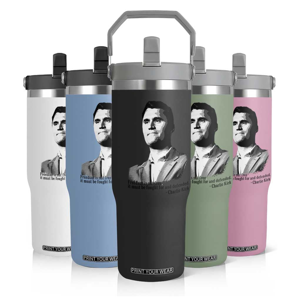 Freedom Is Not Free Flip Straw Tumbler Defender of Liberty Charlie Kirk Tribute TS02 Print Your Wear