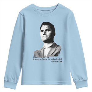 Freedom Is Not Free Youth Sweatshirt Defender of Liberty Charlie Kirk Tribute TS02 Light Blue Print Your Wear