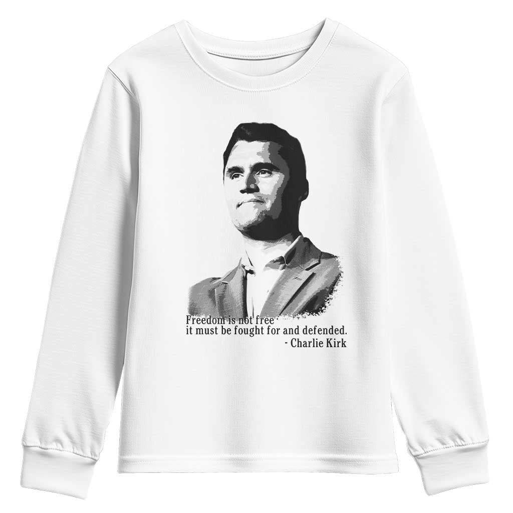 Freedom Is Not Free Youth Sweatshirt Defender of Liberty Charlie Kirk Tribute TS02 White Print Your Wear