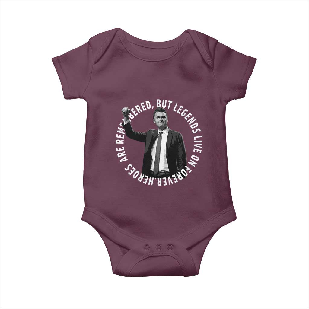 Legends Live Forever Tribute Baby Onesie Charlie Kirk Legacy Remembrance TS02 Maroon Print Your Wear