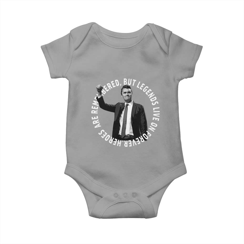 Legends Live Forever Tribute Baby Onesie Charlie Kirk Legacy Remembrance TS02 Sport Gray Print Your Wear