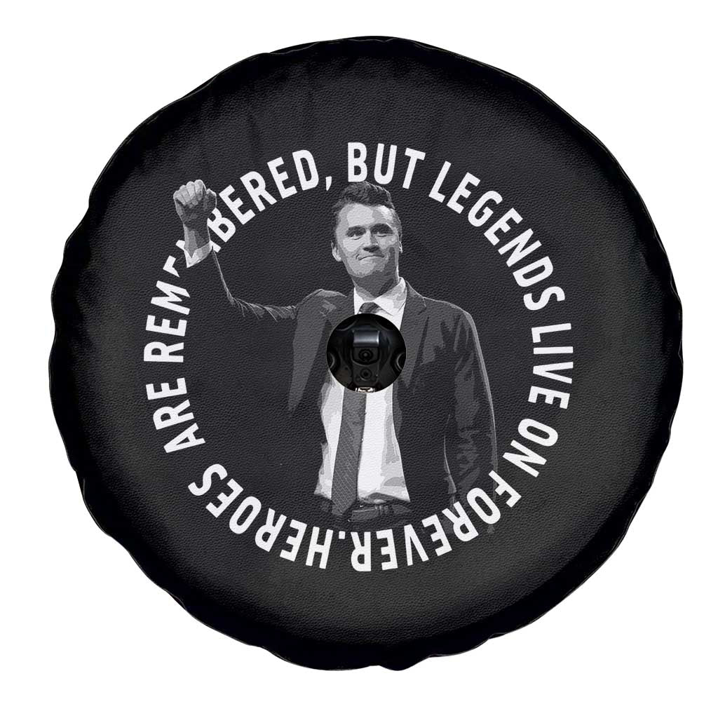 Legends Live Forever Tribute Spare Tire Cover Charlie Kirk Legacy Remembrance TS02 Print Your Wear