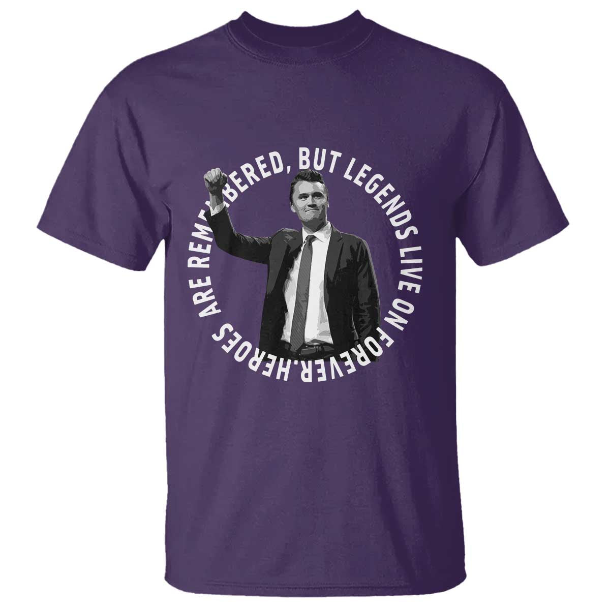 Legends Live Forever Tribute T Shirt Charlie Kirk Legacy Remembrance TS02 Purple Print Your Wear