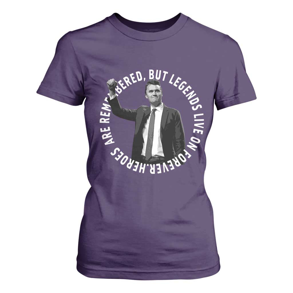Legends Live Forever Tribute T Shirt For Women Charlie Kirk Legacy Remembrance TS02 Purple Print Your Wear
