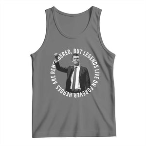 Legends Live Forever Tribute Tank Top Charlie Kirk Legacy Remembrance TS02 Black Heather Print Your Wear
