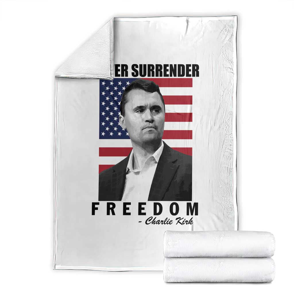 Never Surrender Freedom Throw Blanket Patriotic Charlie Kirk Tribute American Flag TS02 White Print Your Wear