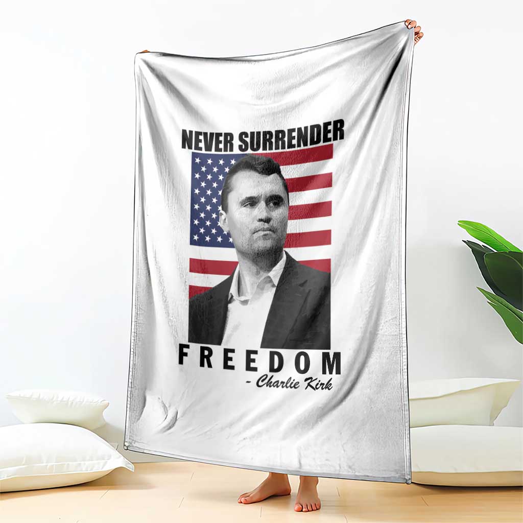 Never Surrender Freedom Throw Blanket Patriotic Charlie Kirk Tribute American Flag TS02 Print Your Wear