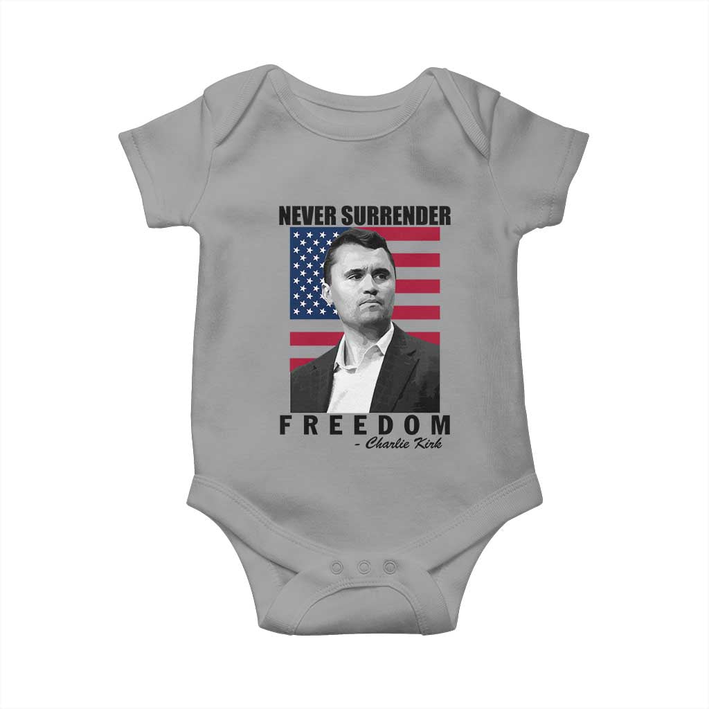 Never Surrender Freedom Baby Onesie Patriotic Charlie Kirk Tribute American Flag TS02 Sport Gray Print Your Wear