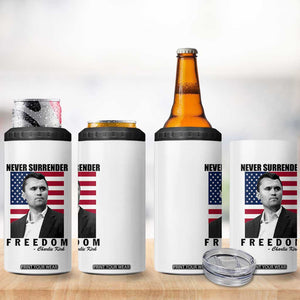 Never Surrender Freedom 4 in 1 Can Cooler Tumbler Patriotic Charlie Kirk Tribute American Flag TS02 Print Your Wear