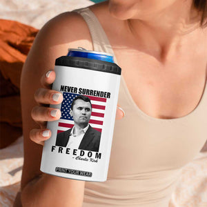 Never Surrender Freedom 4 in 1 Can Cooler Tumbler Patriotic Charlie Kirk Tribute American Flag TS02 Print Your Wear