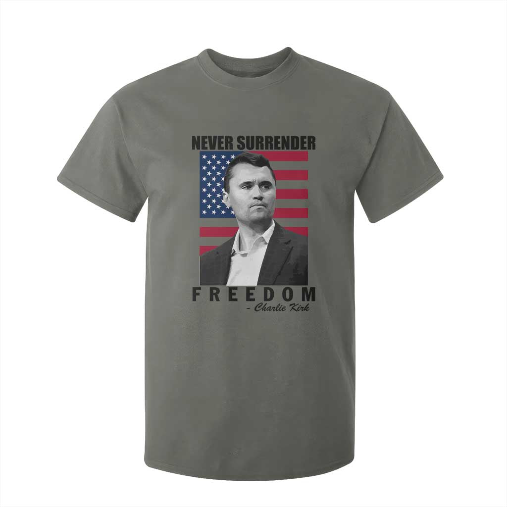 Never Surrender Freedom T Shirt For Kid Patriotic Charlie Kirk Tribute American Flag TS02 Military Green Print Your Wear
