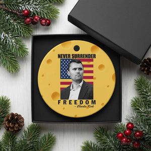 Never Surrender Freedom Ceramic Ornament Patriotic Charlie Kirk Tribute American Flag TS02 1pc Yellow Cheese Print Your Wear
