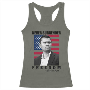 Never Surrender Freedom Racerback Tank Top Patriotic Charlie Kirk Tribute American Flag TS02 Military Green Print Your Wear