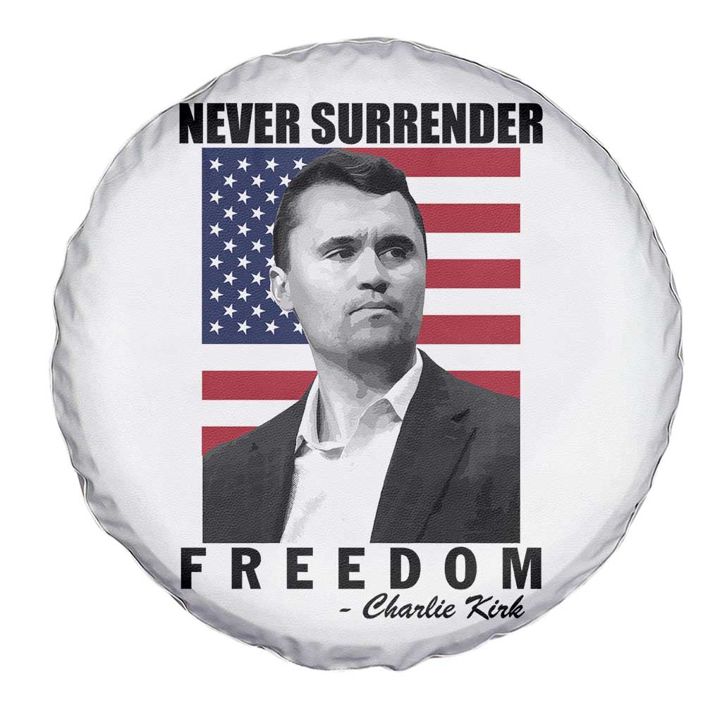 Never Surrender Freedom Spare Tire Cover Patriotic Charlie Kirk Tribute American Flag TS02 Print Your Wear