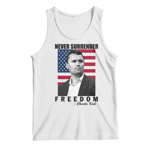 Never Surrender Freedom Tank Top Patriotic Charlie Kirk Tribute American Flag TS02 White Print Your Wear