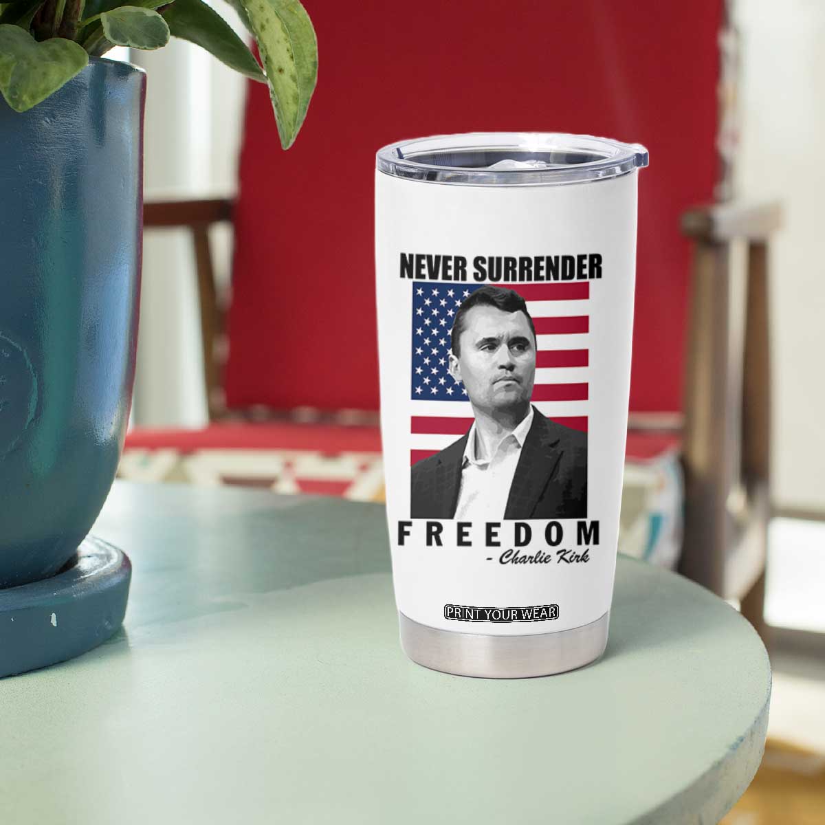 Never Surrender Freedom Tumbler Cup Patriotic Charlie Kirk Tribute American Flag TS02 Print Your Wear