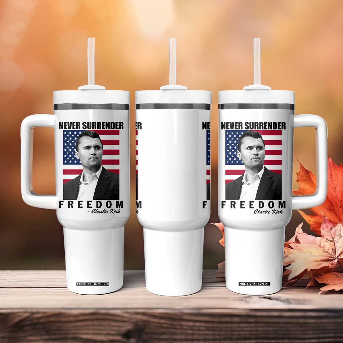 Never Surrender Freedom Tumbler With Handle Patriotic Charlie Kirk Tribute American Flag TS02 Print Your Wear