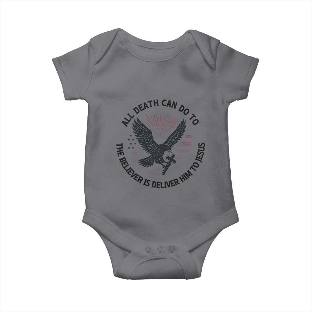 Christian Faith Patriotic Baby Onesie Death Deliver The Believer To Jesus American Eagle Graphic TS02 Charcoal Print Your Wear