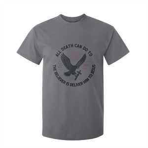 Christian Faith Patriotic T Shirt For Kid Death Deliver The Believer To Jesus American Eagle Graphic TS02 Charcoal Print Your Wear