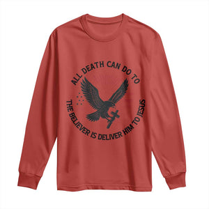 Christian Faith Patriotic Long Sleeve Shirt Death Deliver The Believer To Jesus American Eagle Graphic TS02 Red Print Your Wear