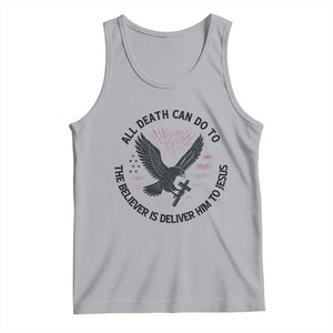 Christian Faith Patriotic Tank Top Death Deliver The Believer To Jesus American Eagle Graphic TS02 Athletic Heather Print Your Wear
