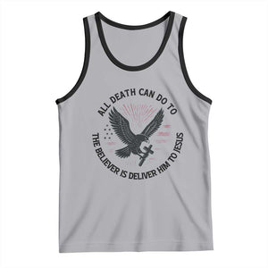 Christian Faith Patriotic Tank Top Death Deliver The Believer To Jesus American Eagle Graphic TS02 Athletic Heather Black Print Your Wear