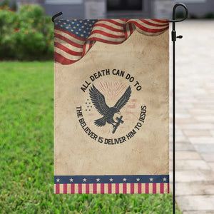 Christian Faith Patriotic Garden Flag Death Deliver The Believer To Jesus American Eagle Graphic TS02 Vintage Rustic Tan Navy Print Your Wear