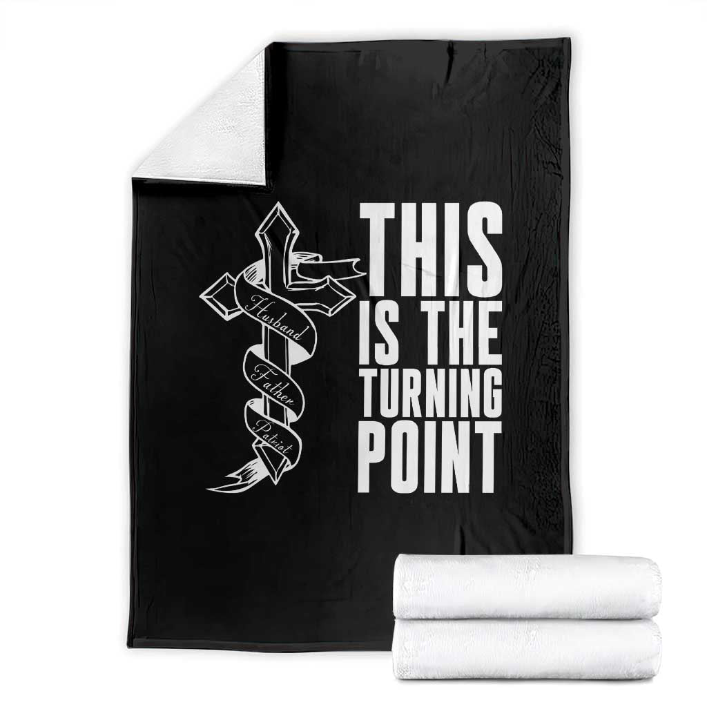 This is the Turning Point Throw Blanket Husband Father Patriot Charlie Kirk Tribute Christian Faith TS02 Black Print Your Wear