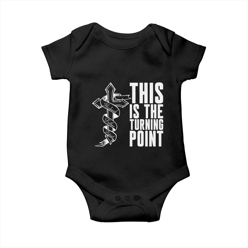 This is the Turning Point Baby Onesie Husband Father Patriot Charlie Kirk Tribute Christian Faith TS02 Black Print Your Wear