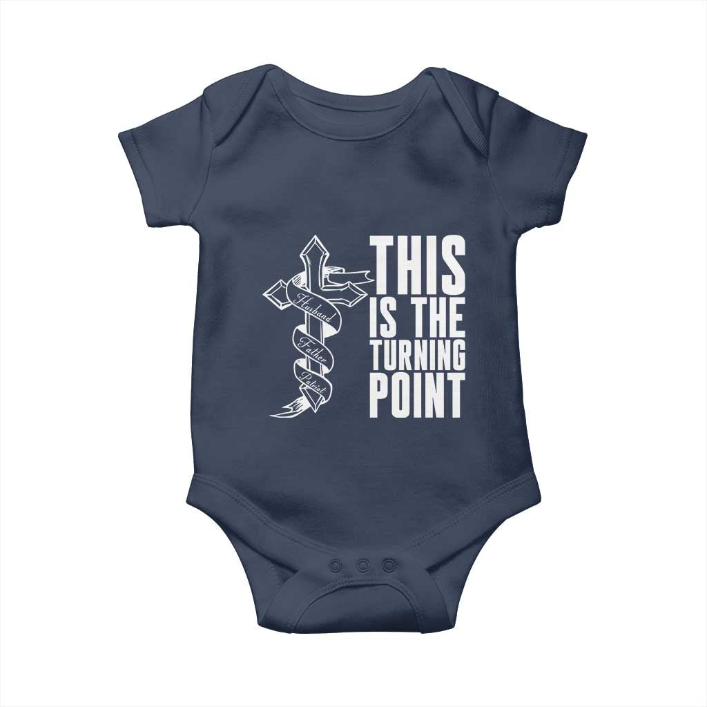 This is the Turning Point Baby Onesie Husband Father Patriot Charlie Kirk Tribute Christian Faith TS02 Navy Print Your Wear