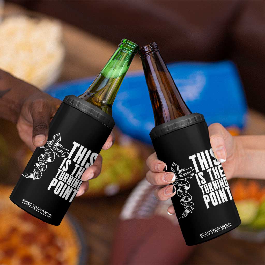 This is the Turning Point 4 in 1 Can Cooler Tumbler Husband Father Patriot Charlie Kirk Tribute Christian Faith TS02 Print Your Wear