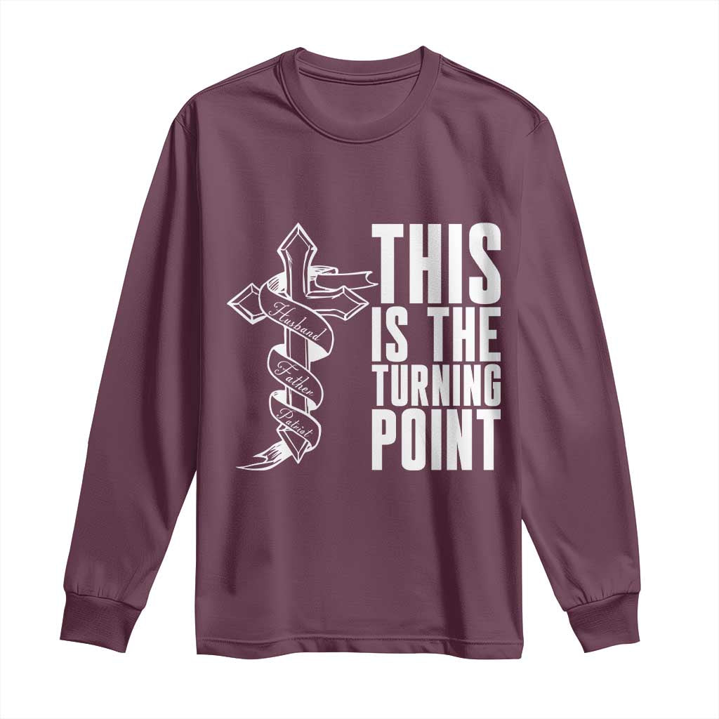 This is the Turning Point Long Sleeve Shirt Husband Father Patriot Charlie Kirk Tribute Christian Faith TS02 Maroon Print Your Wear