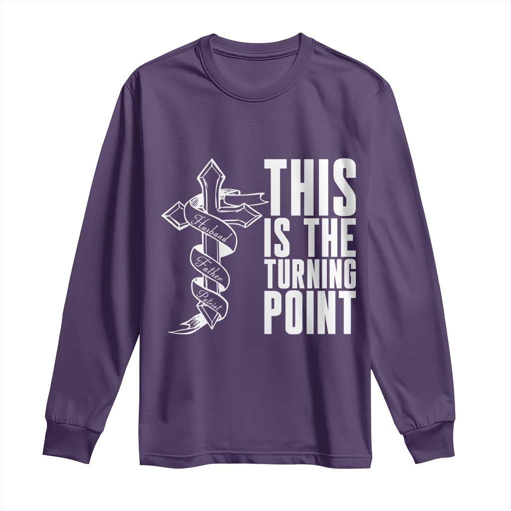This is the Turning Point Long Sleeve Shirt Husband Father Patriot Charlie Kirk Tribute Christian Faith TS02 Purple Print Your Wear