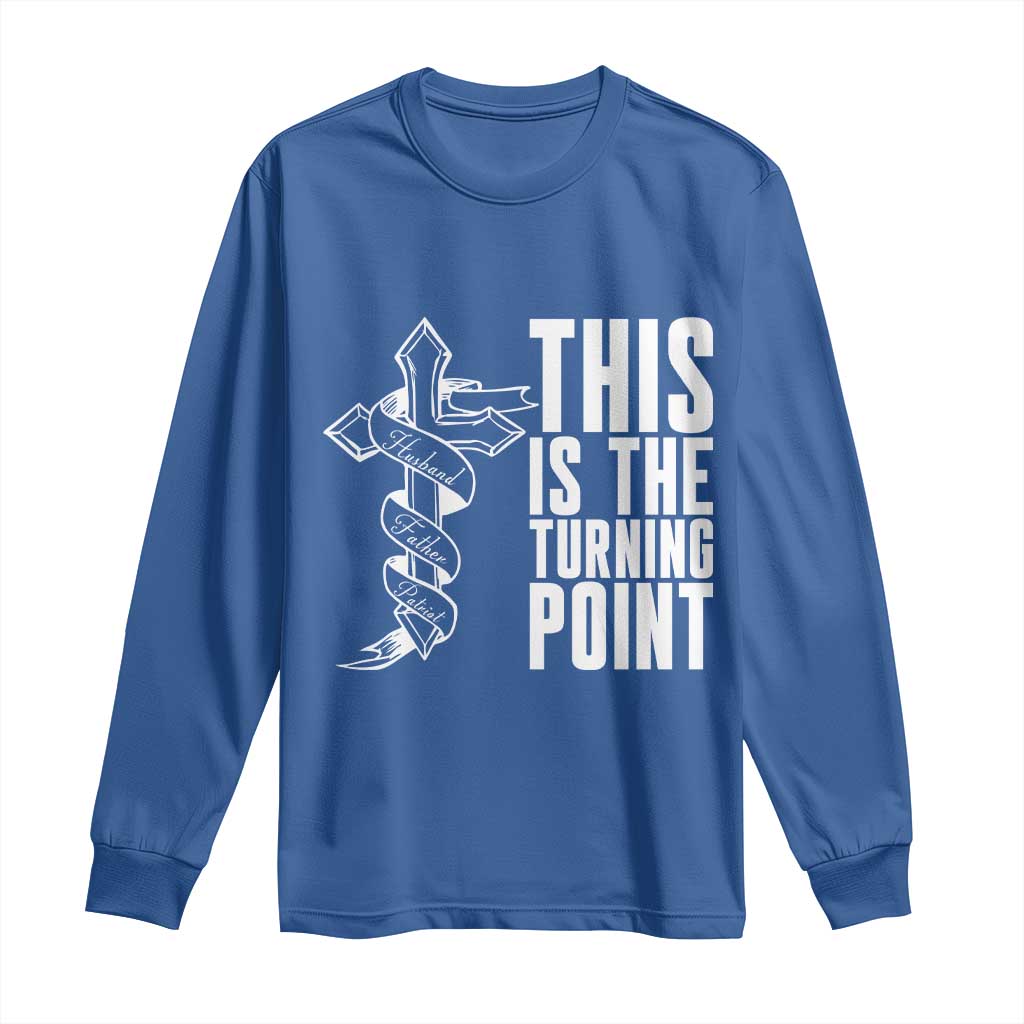 This is the Turning Point Long Sleeve Shirt Husband Father Patriot Charlie Kirk Tribute Christian Faith TS02 Royal Blue Print Your Wear