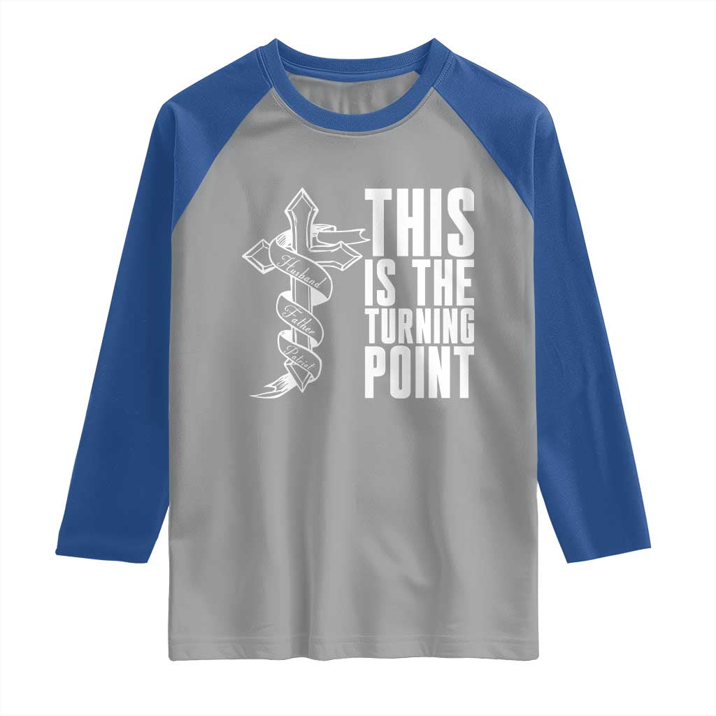 This is the Turning Point Raglan Shirt Husband Father Patriot Charlie Kirk Tribute Christian Faith TS02 Sport Gray Royal Print Your Wear