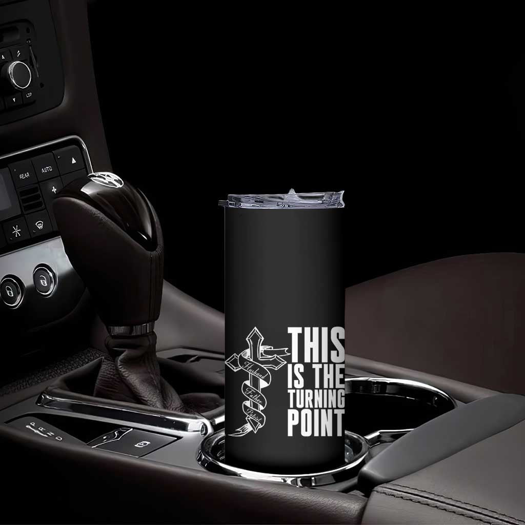 This is the Turning Point Skinny Tumbler Husband Father Patriot Charlie Kirk Tribute Christian Faith TS02 Print Your Wear