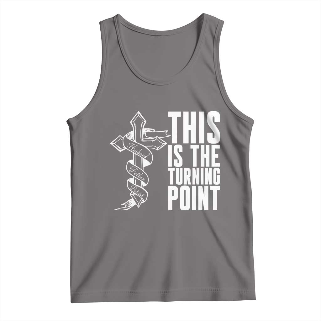 This is the Turning Point Tank Top Husband Father Patriot Charlie Kirk Tribute Christian Faith TS02 Deep Heather Print Your Wear