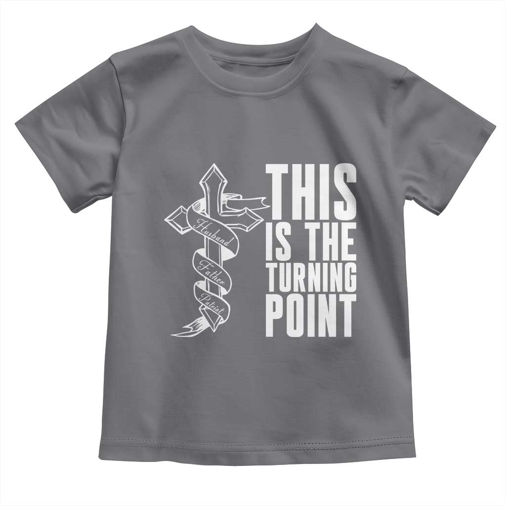 This is the Turning Point Toddler T Shirt Husband Father Patriot Charlie Kirk Tribute Christian Faith TS02 Charcoal Print Your Wear